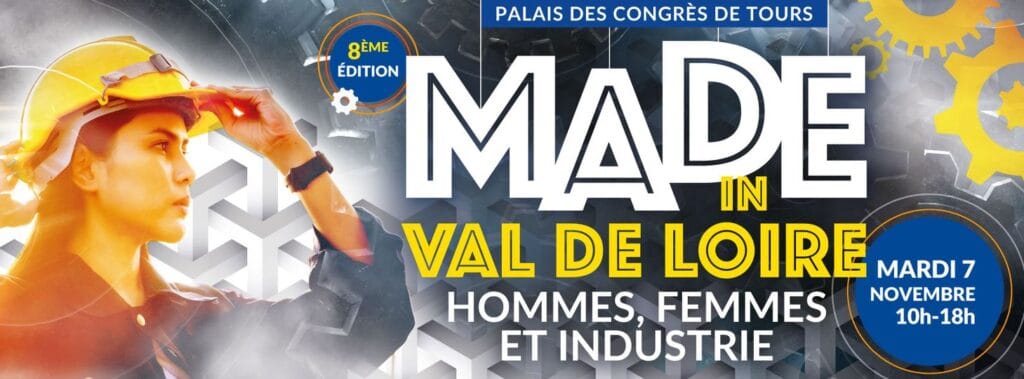 Visuel Salon Made in Val de Loire au centre des congrès Vinci à Tours le 7 novembre 2023