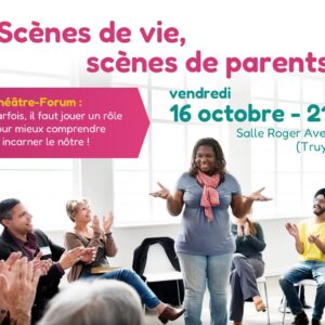 Théâtre forum parentalité CCTVI