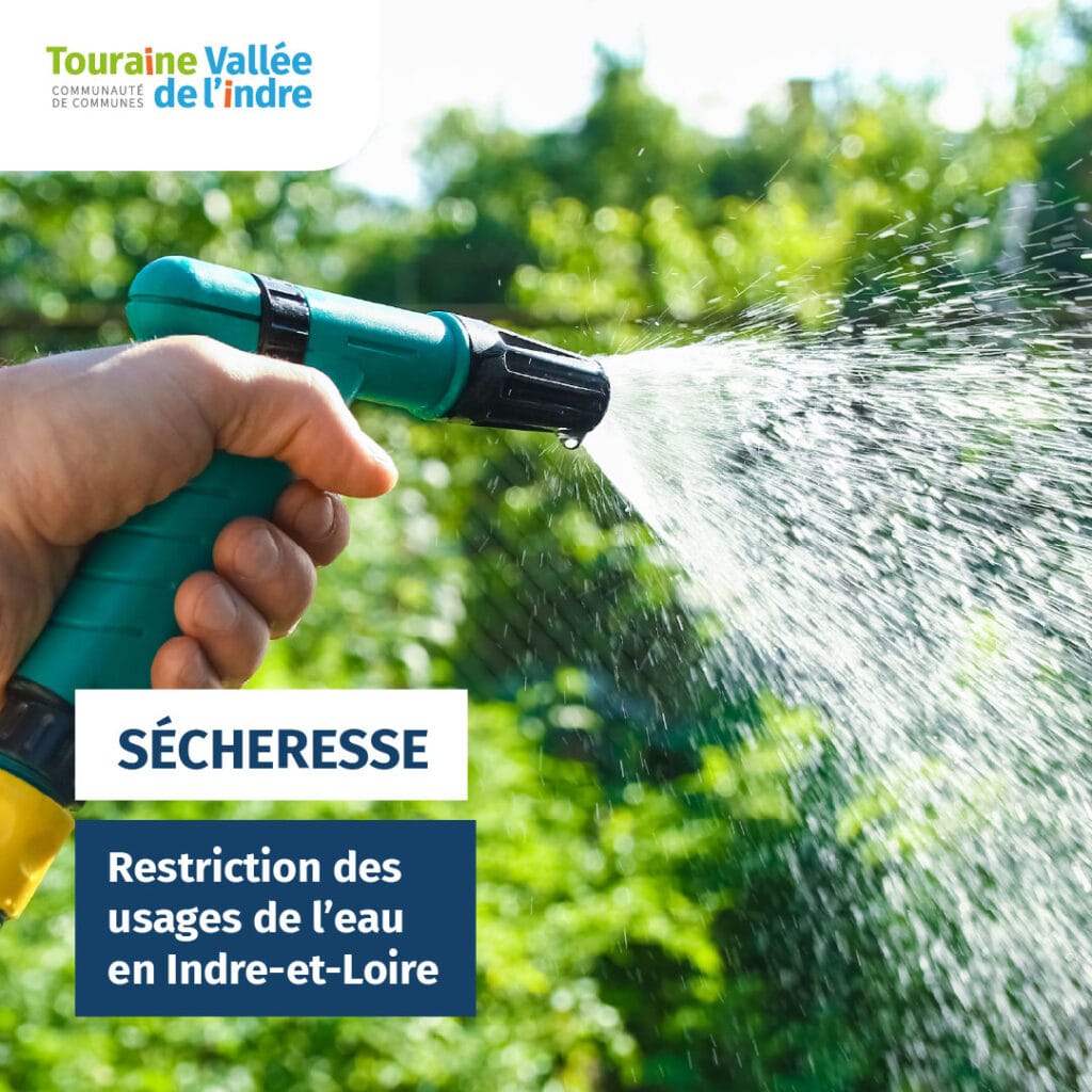 Sécheresse : restriction des usages de l'eau en Indre et Loire