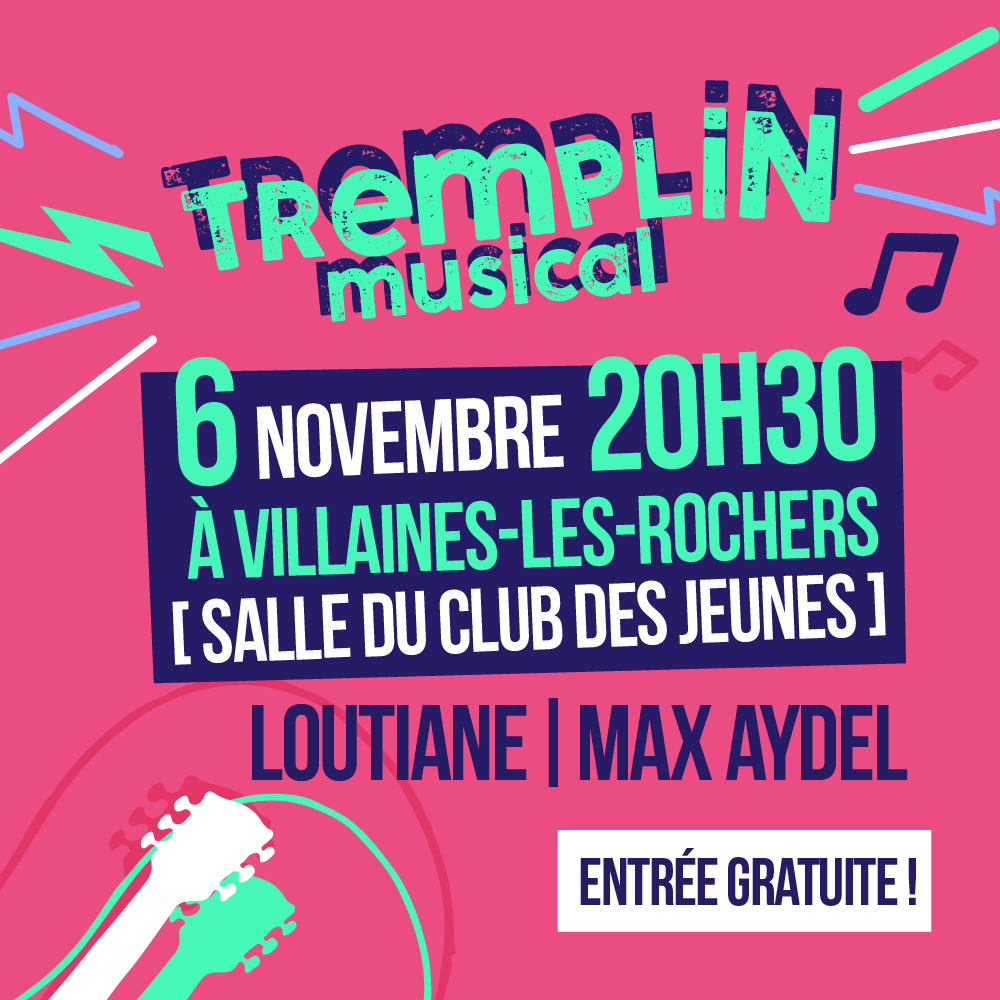 Tremplin Musical 2026 Villaines-les-Rochers
