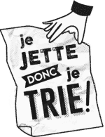 Logo avec écrit "Je jette donc je tri".
